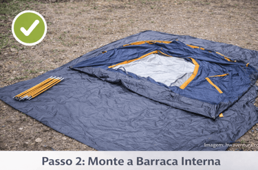 Passo 2: Monte a Barraca Interna