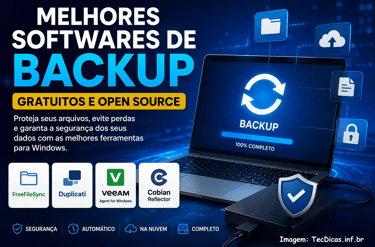 Melhores Softwares de Backup para Windows Grátis e Open Source