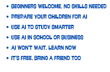 Beginners welcome. No skills needed. Its free. Bring a friend too.