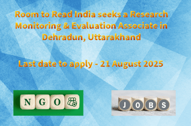 Room to Read India seeks a Research Monitoring & Evaluation Associate in Dehradun, Uttarakhand