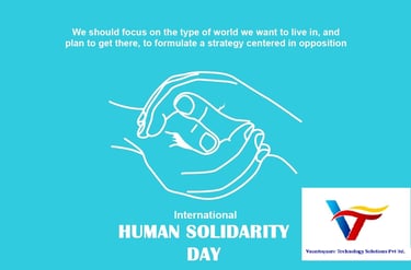 Solidarity is awareness of shared goals, interests binds people together- VAUNTSUARE TECHNOLOGY SOL
