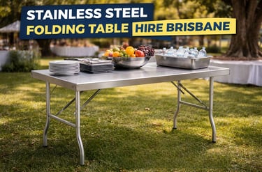Portable stainless steel table hire Brisbane with a folding design.
