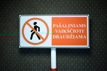 Pašaliniams vaikščioti draudžiama