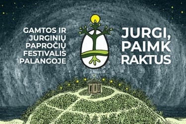 Gamtos ir Jurginių papročių festivalis Palangoje JURGI, PAIMK RAKTUS