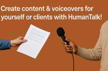 A man holding a mic and the other holding a script with a text create voiceovers with HumanTalk