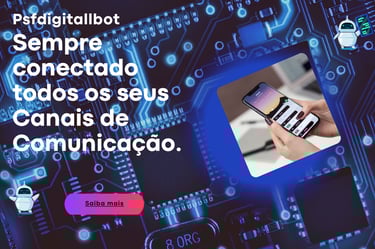 Chatbot, Multicanais. Todas as Redes Sociais. Em um só canal? Dê um Up no seu atendimento. 