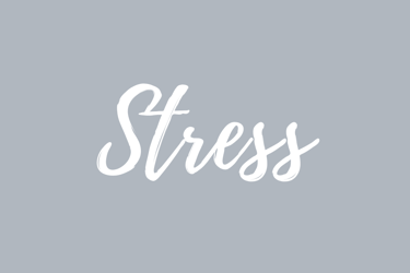 Stress
