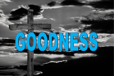 Goodness - Christian Resource Library