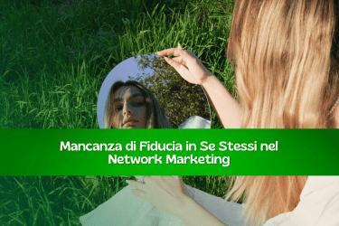 Mancanza di fiducia in se stessi