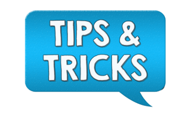 tips and tricks
