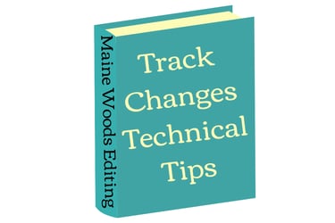A book with Maine Woods Editing on the spine and the title "Track Changes Technical Tips"
