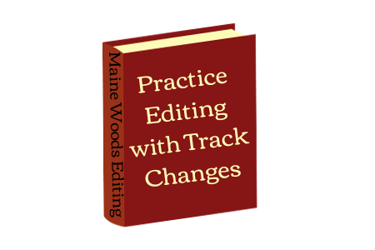 Book icon has Maine Woods Ediitng on spine and title is Practice Editing With Track Changes