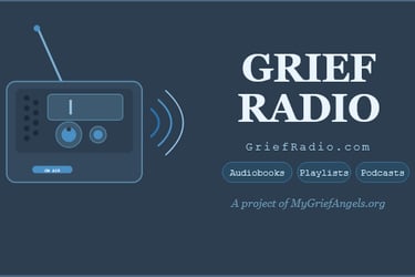 Grief Radio: The Grief Support Radio Channel