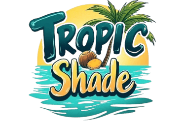 Tropic shade.
