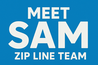 SAM Zip Line Expert Team form Zipline