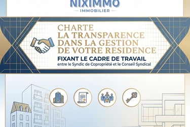 CHARTE LA TRANSPARENCE DANS LA GESTION DE VOTRE RESIDENCE FIXANT LE CADRE DE TRAVAIL entre le Syndic