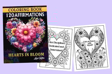 a coloring book with 120 floral designs surrounding a powerful "i am" affirmations to positive minds