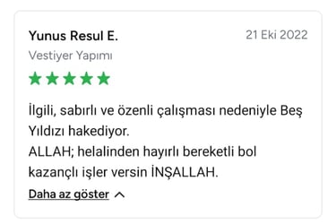 Yunus isimli müşterinin yapılan işi çok beğendiğini belirtmesi