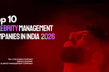 Top 10 celebrity management companies in India 2026 banner by The Kabir Company artist management.