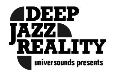 Deep Jazz Reality Universounds Presents logo featuring bold serif typography on a black background.