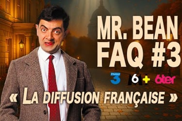 Mr Bean FAQ - La diffusion française de la série