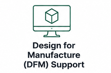 Design for Manufacture DFM
