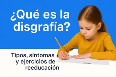 ¿Qué es la Disgrafia?