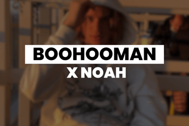 Campagne BoohooMAN et Noah