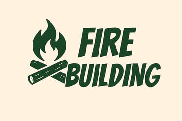 Fire Building category header with campfire icon and logs, focused on wilderness fire making, survival heat sources, outdoor 