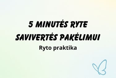 5 minutės pavivertės pakėlimui