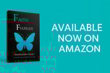 Faith Fulfilled – Formation Series Volume I devotional book banner