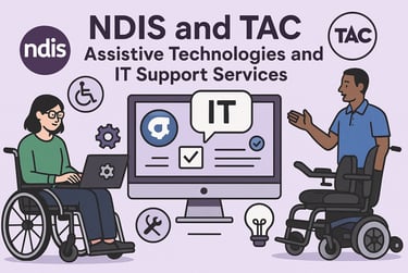 NDIS and TAC Assistive and IT technologies support