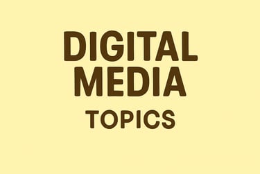 Image with title: Digital Media Topic