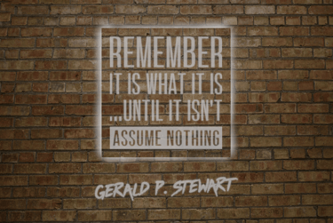Quote - Gerald P. Stewart