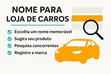 Dicas para escolher nome de revenda de veículos com memorização e registro de marca