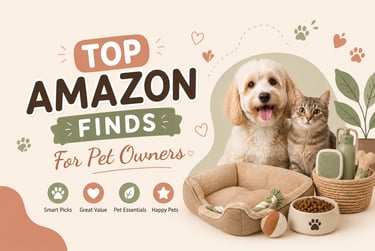 Top Amazon pet essentials for dog and cat owners
