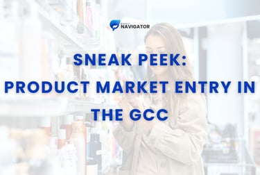 sneak peak: product market entry in the GCC