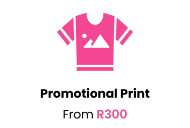 Promotional Print from R300