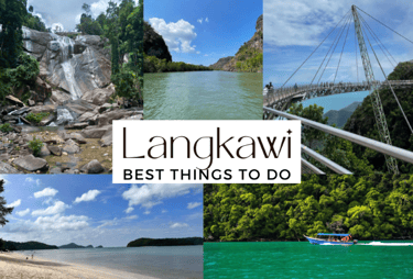 Langkawi Destinatoon Guide: Best Things To Do
