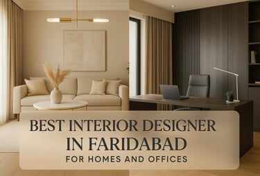 Best Interior Designer in Faridabad