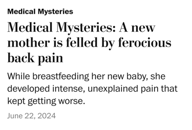 A new mother is felled by ferocious pain