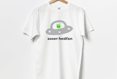 Our “Soser Hedfan“ or “Flying Saucer” T Shirt