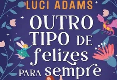capa do livro Outro tipo de felizes para sempre (Luci Adams)