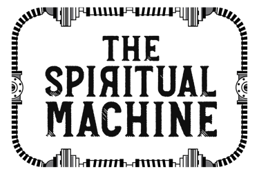 The Spiritual Machine logo in vintage industrial typography inside a black and white steampunk mechanical frame.