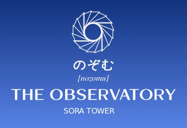THE OBSERVATORY SORA TOWER