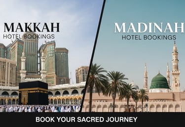 Makkah and Madinah Hotel Booking