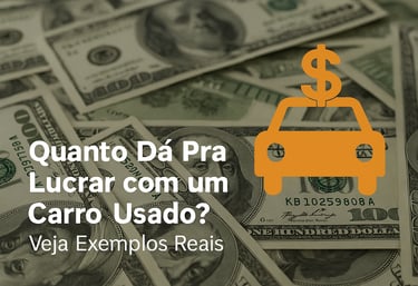 Montagem com várias notas de 100 dólares ao fundo, um ícone laranja de carro com símbolo de cifrão n