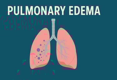 Pulmonary Edema