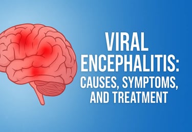 Viral encephalitis: brain inflammation, causes, symptoms, and treatment overview.