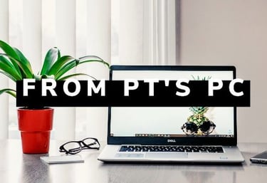 A Dell laptop on a desk next to a potted plant and glasses with From PT's PC text overlay.